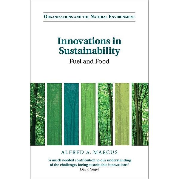 Innovations in Sustainability / Organizations and the Natural Environment, Alfred A. Marcus