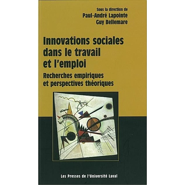 Innovations sociales dans le travail et l'emploi, Guy Bellemare Guy Bellemare