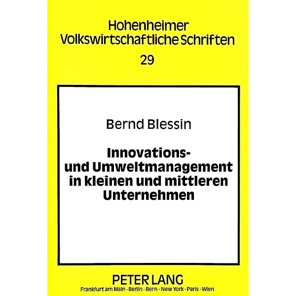 Innovations- und Umweltmanagement in kleinen und mittleren Unternehmen, Bernd Blessin