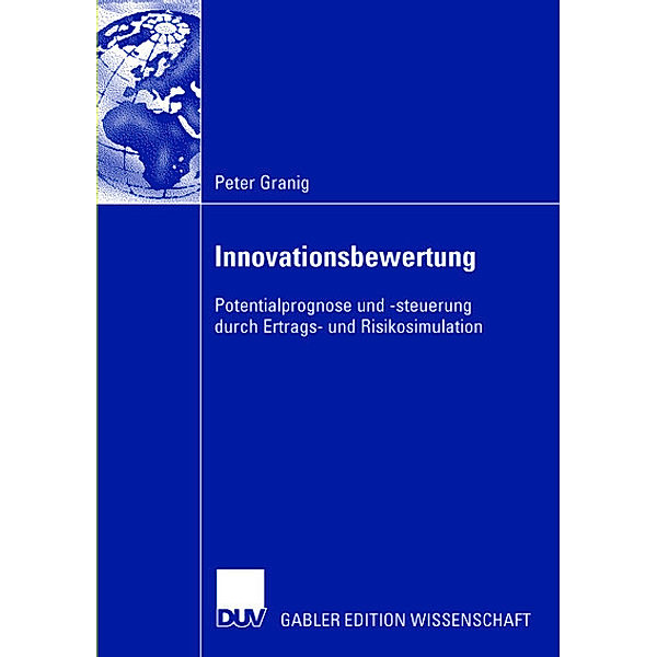 Innovationsbewertung, Peter Granig