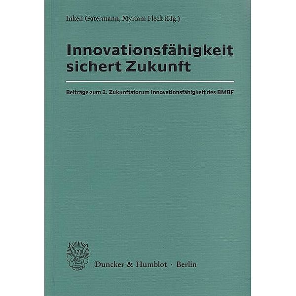 Innovationsfähigkeit sichert Zukunft.