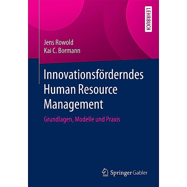 Innovationsförderndes Human Resource Management, Jens Rowold, Kai C. Bormann