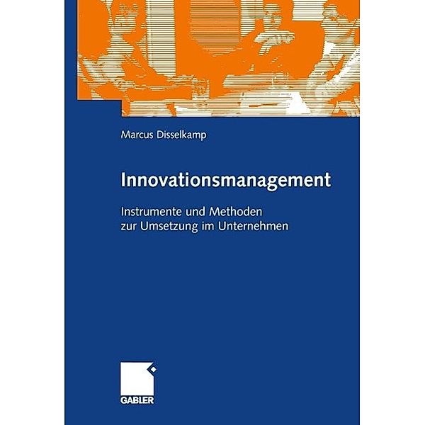 Innovationsmanagement, Marcus Disselkamp