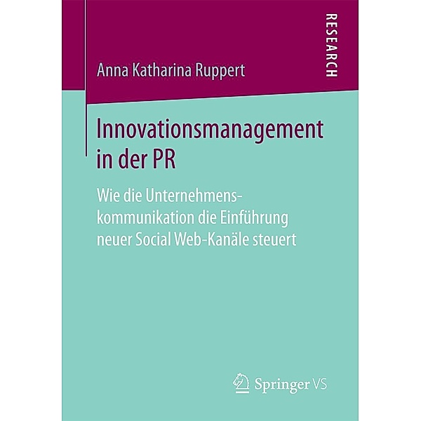 Innovationsmanagement in der PR, Anna Katharina Ruppert