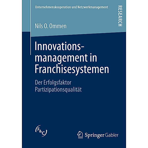 Innovationsmanagement in Franchisesystemen, Nils O. Ommen