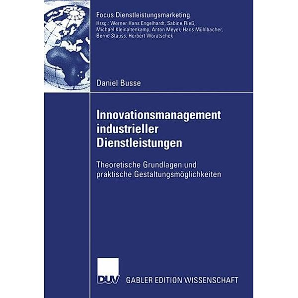 Innovationsmanagement industrieller Dienstleistungen, Daniel Busse