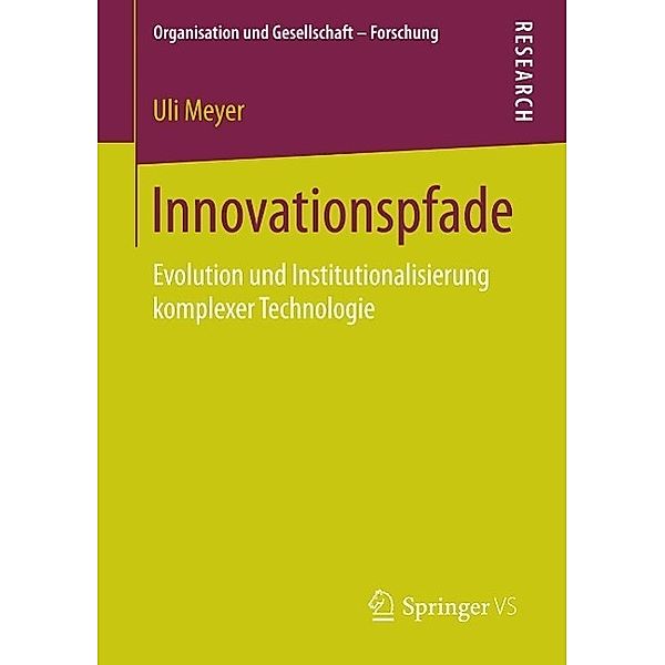 Innovationspfade / Organisation und Gesellschaft - Forschung, Uli Meyer