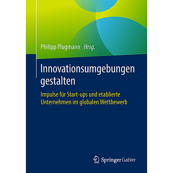 Innovationsumgebungen gestalten