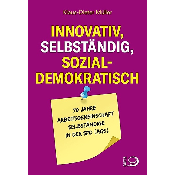 Innovativ, selbständig, sozialdemokratisch, Klaus-Dieter Müller