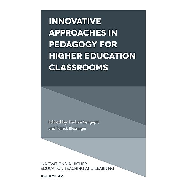 Innovative Approaches in Pedagogy for Higher Education Classrooms