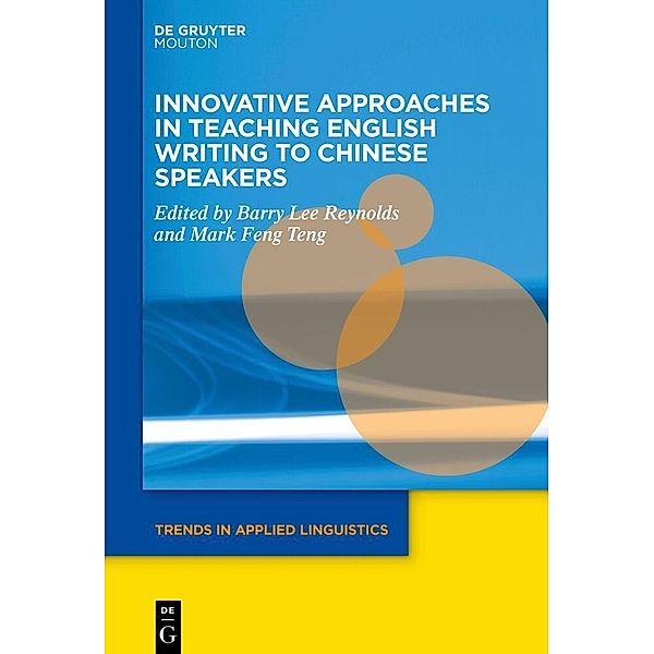 Innovative Approaches in Teaching English Writing to Chinese Speakers