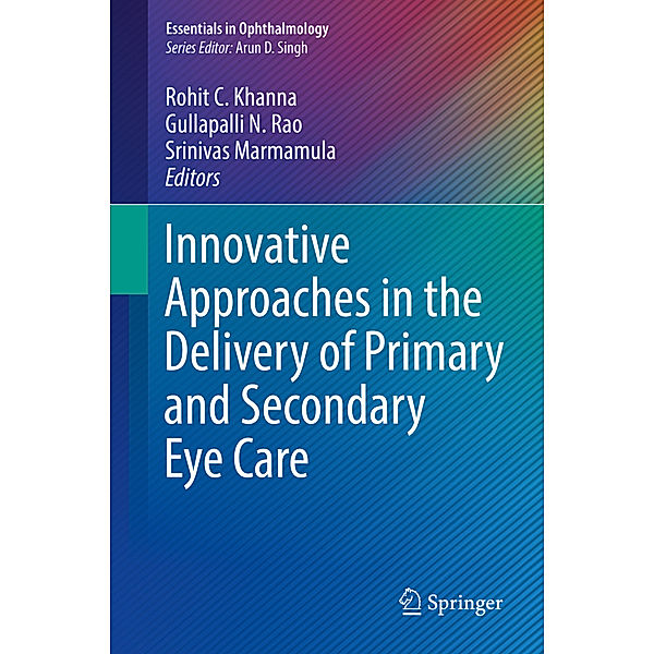 Innovative Approaches in the Delivery of Primary and Secondary Eye Care