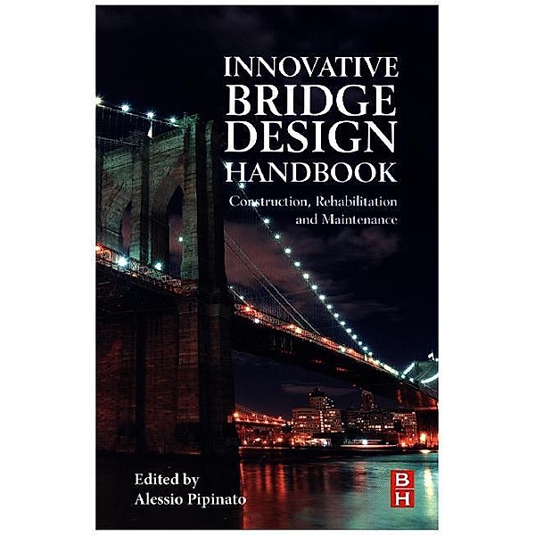 Innovative Bridge Design Handbook, Alessio Pipinato