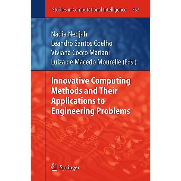 Innovative Computing Methods and their Applications to Engineering Problems / Studies in Computational Intelligence Bd.357