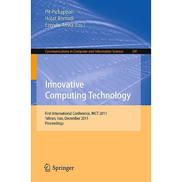 Innovative Computing Technology / Communications in Computer and Information Science Bd.241
