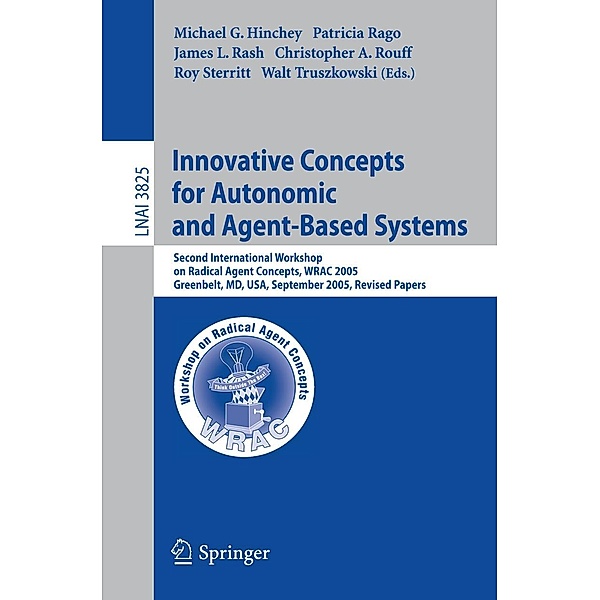 Innovative Concepts for Autonomic and Agent-Based Systems / Lecture Notes in Computer Science Bd.3825