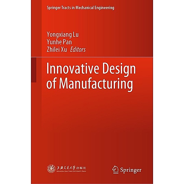 Innovative Design of Manufacturing / Springer Tracts in Mechanical Engineering