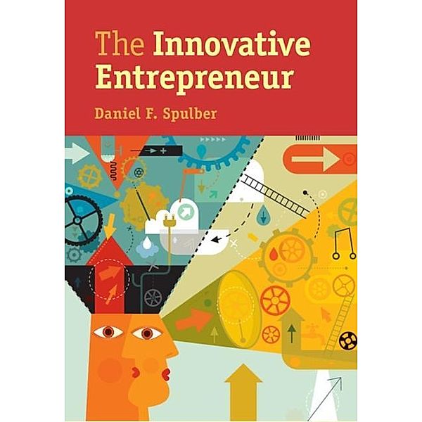Innovative Entrepreneur, Daniel F. Spulber