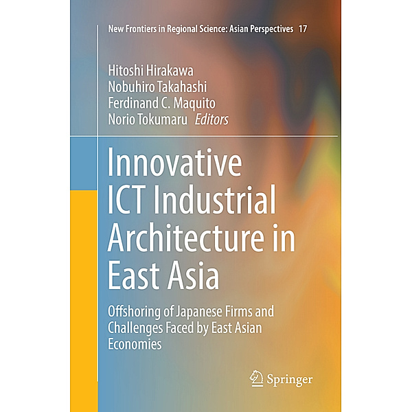 Innovative ICT Industrial Architecture in East Asia