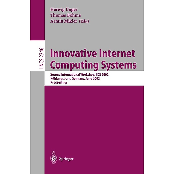 Innovative Internet Computing Systems / Lecture Notes in Computer Science Bd.2346