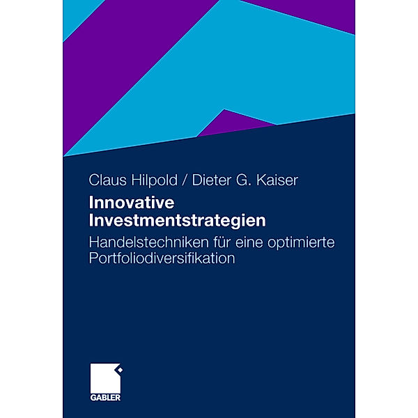 Innovative Investmentstrategien, Claus Hilpold, Dieter G. Kaiser
