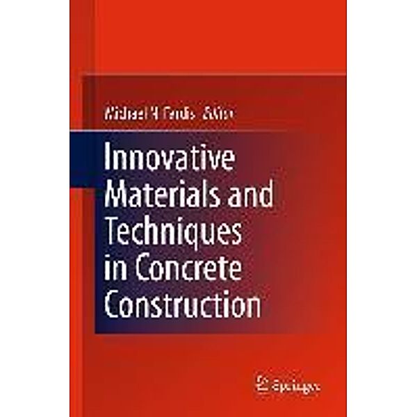 Innovative Materials and Techniques in Concrete Construction