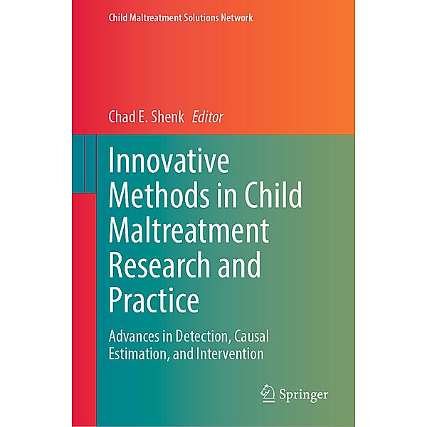 Innovative Methods in Child Maltreatment Research and Practice