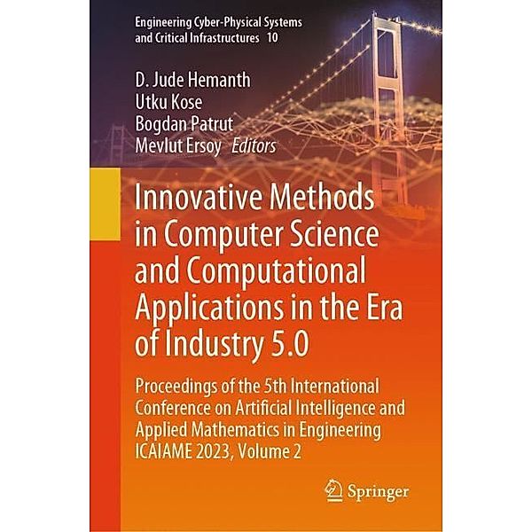 Innovative Methods in Computer Science and Computational Applications in the Era of Industry 5.0