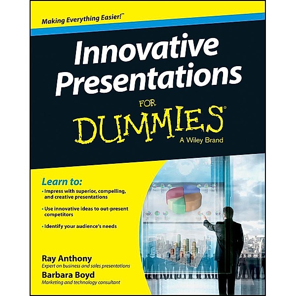 Innovative Presentations For Dummies, Ray Anthony, Barbara Boyd