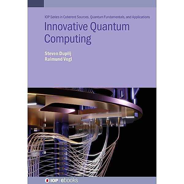 Innovative Quantum Computing, Steven Duplij, Raimund Vogl