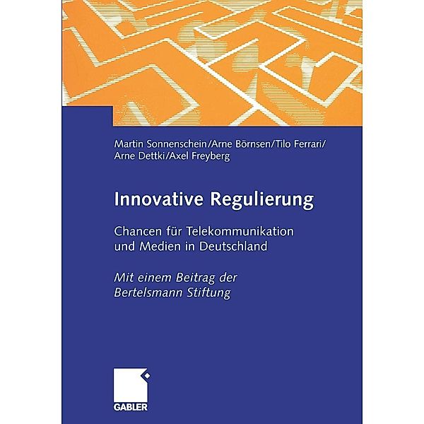 Innovative Regulierung, Martin Sonnenschein, Arne Börnsen, Tilo Ferrari, Arne Dettki, Axel Freyberg