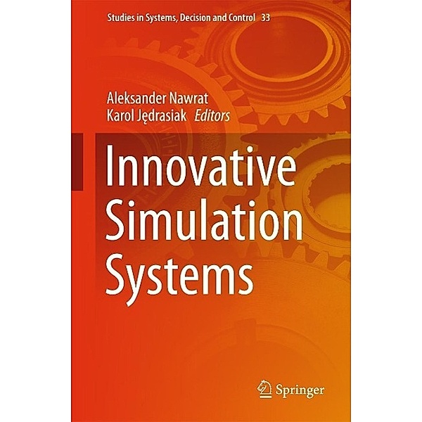 Innovative Simulation Systems / Studies in Systems, Decision and Control Bd.33