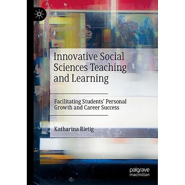 Innovative Social Sciences Teaching and Learning, Katharina Rietig