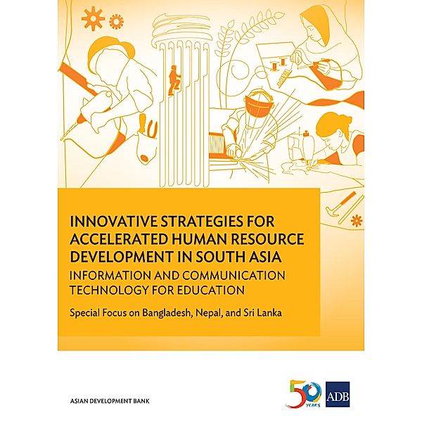 Innovative Strategies for Accelerated Human Resources Development in South Asia / Innovative Strategies for Accelerated Human Resource Development