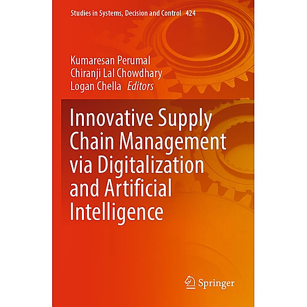 Innovative Supply Chain Management via Digitalization and Artificial Intelligence