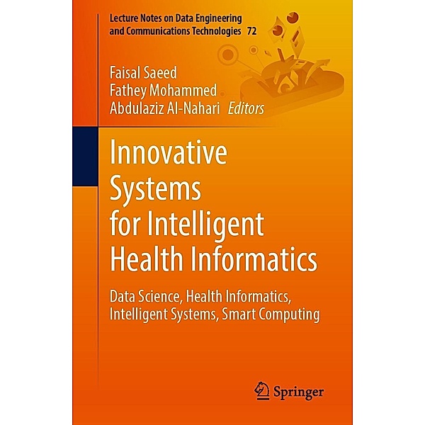 Innovative Systems for Intelligent Health Informatics / Lecture Notes on Data Engineering and Communications Technologies Bd.72