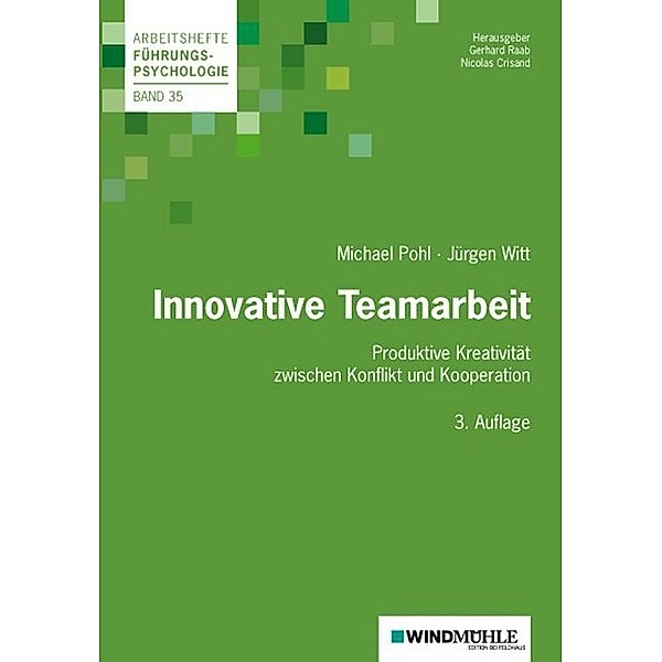 Innovative Teamarbeit, Michael Pohl, Jürgen Witt