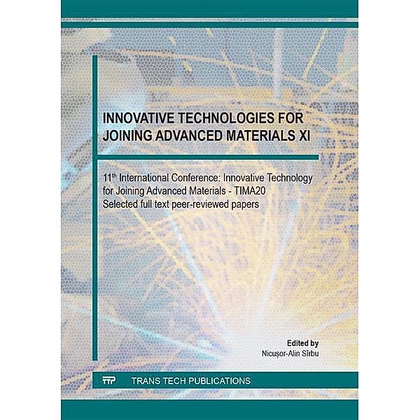 Innovative Technologies for Joining Advanced Materials XI