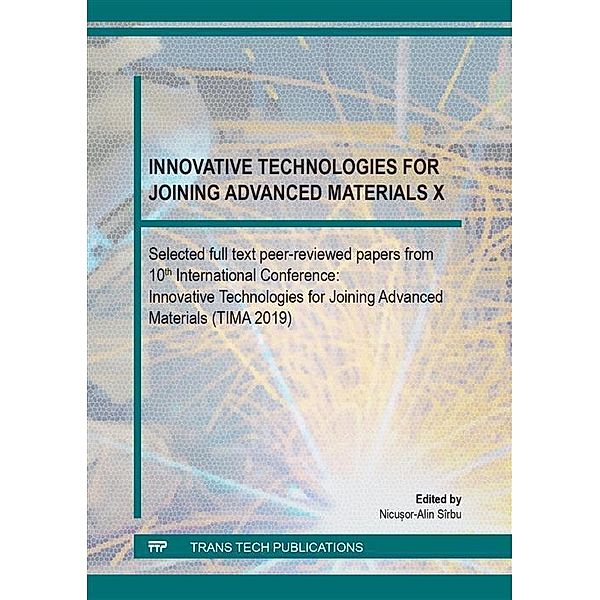 Innovative Technologies for Joining Advanced Materials X