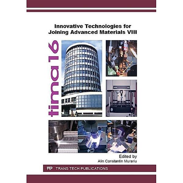 Innovative Technologies for Joining Advanced Materials VIII