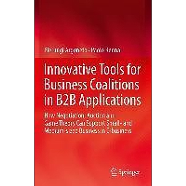 Innovative Tools for Business Coalitions in B2B Applications, Pierluigi Argoneto, Paolo Renna