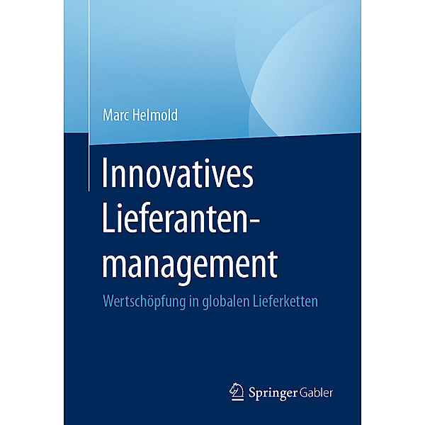 Innovatives Lieferantenmanagement, Marc Helmold