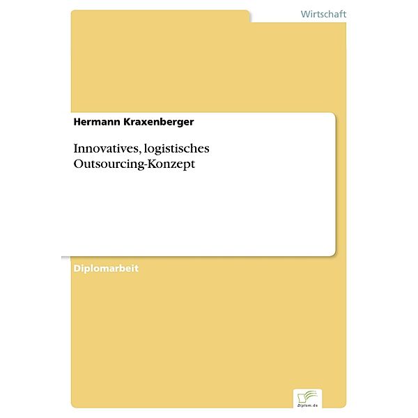 Innovatives, logistisches Outsourcing-Konzept, Hermann Kraxenberger