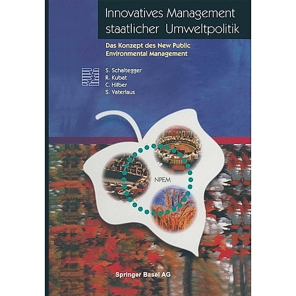 Innovatives Management staatlicher Umweltpolitik / Themenhefte Schwerpunktprogramm Umwelt