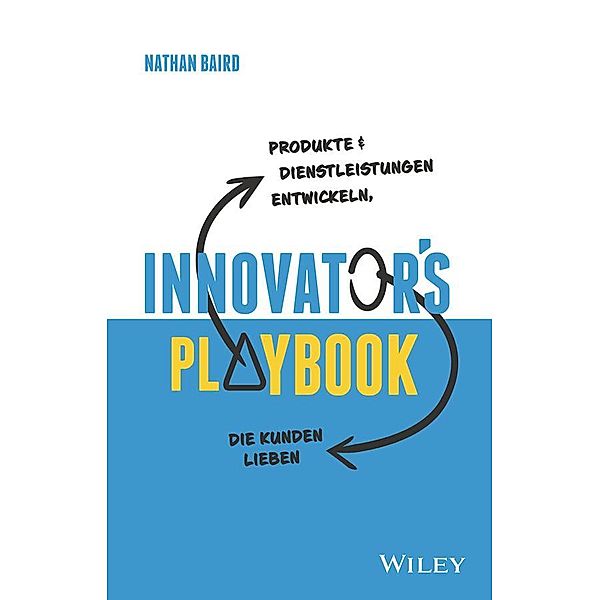 Innovator's Playbook, Nathan Baird