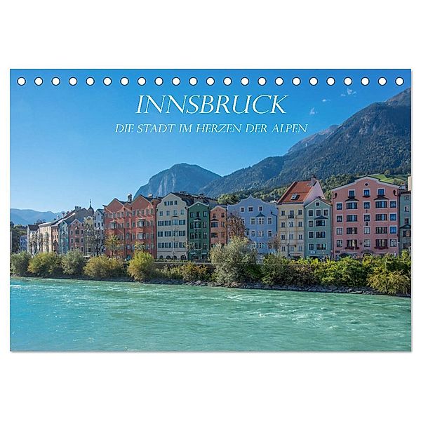 Innsbruck - Die Stadt im Herzen der Alpen (Tischkalender 2025 DIN A5 quer), CALVENDO Monatskalender, Calvendo, Stefanie und Philipp Kellmann