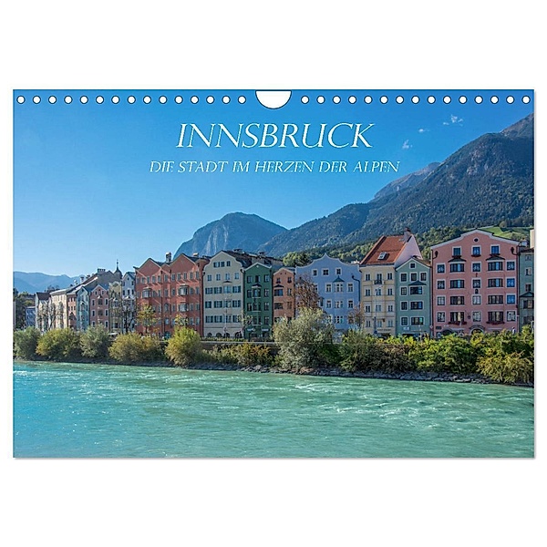 Innsbruck - Die Stadt im Herzen der Alpen (Wandkalender 2024 DIN A4 quer), CALVENDO Monatskalender, Stefanie und Philipp Kellmann