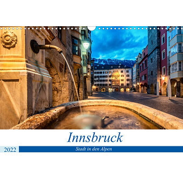 Innsbruck - Stadt in den AlpenAT-Version  (Wandkalender 2022 DIN A3 quer), Danijel Jovanovic