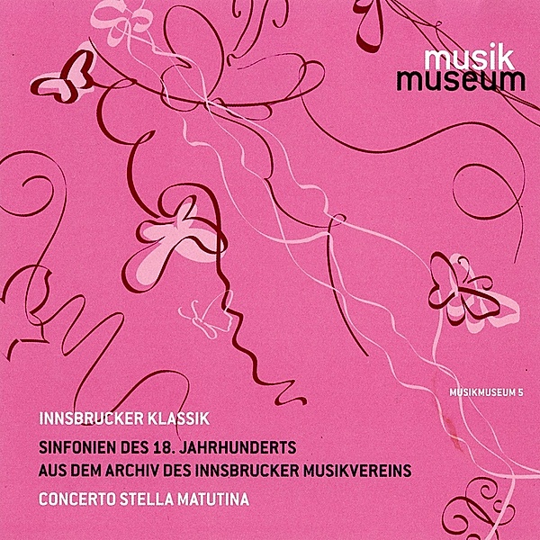 Innsbrucker Klassik-Sinfonien Des 18.Jh, Concerto Stella Matutina