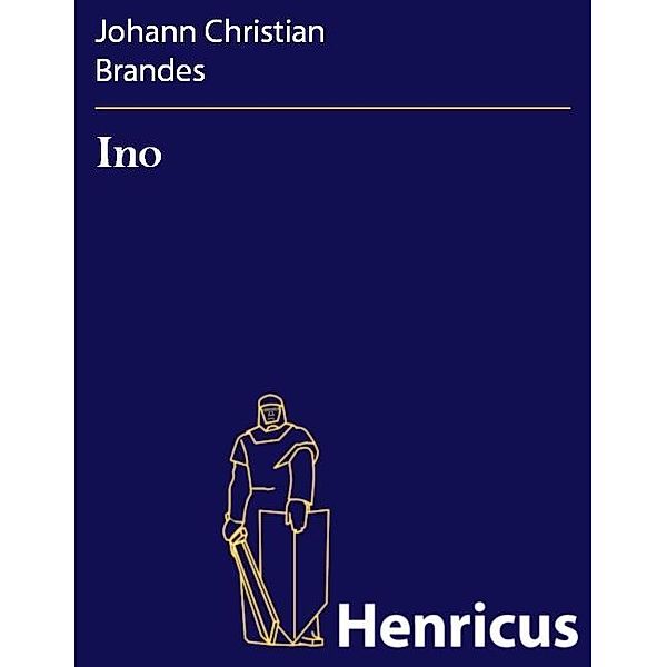 Ino, Johann Christian Brandes